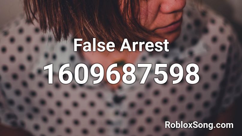 False Arrest Roblox ID