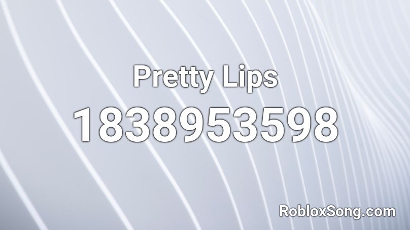 Pretty Lips Roblox ID