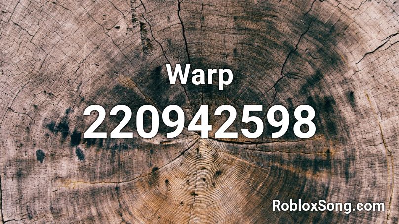 Warp Roblox ID