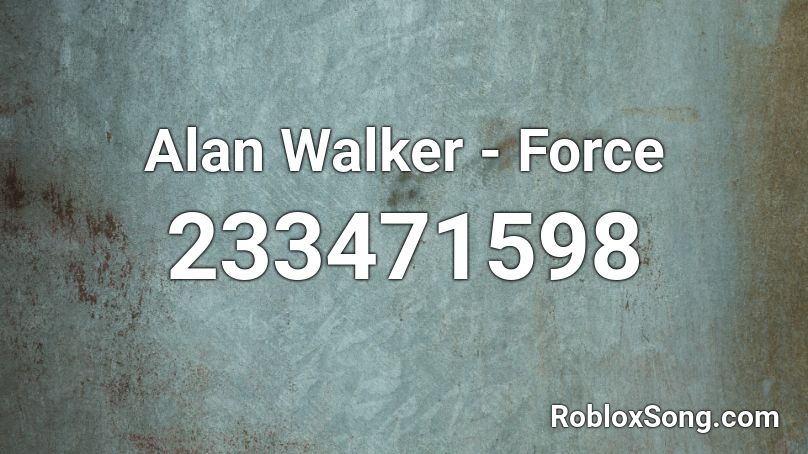 alan walker force