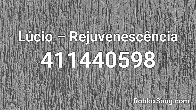 Lúcio – Rejuvenescência Roblox ID