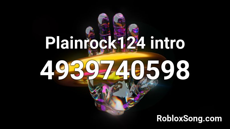 Plainrock124 intro Roblox ID