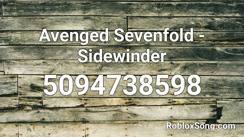 Avenged Sevenfold - Sidewinder Roblox ID