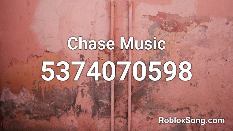 Chase Music Roblox ID
