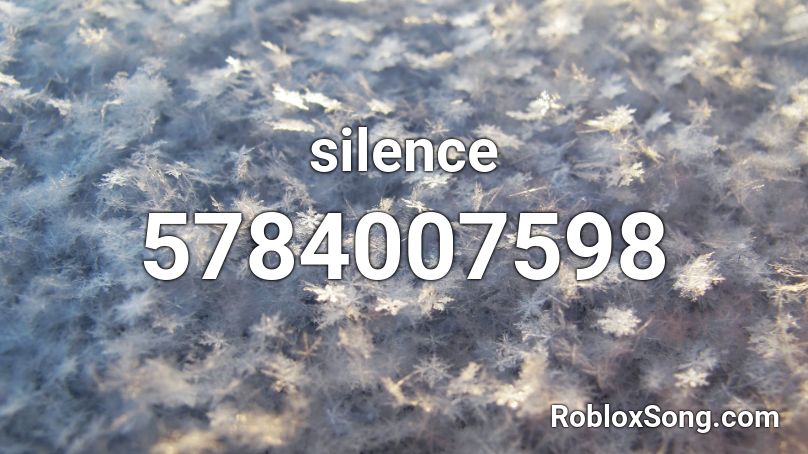 silence Roblox ID