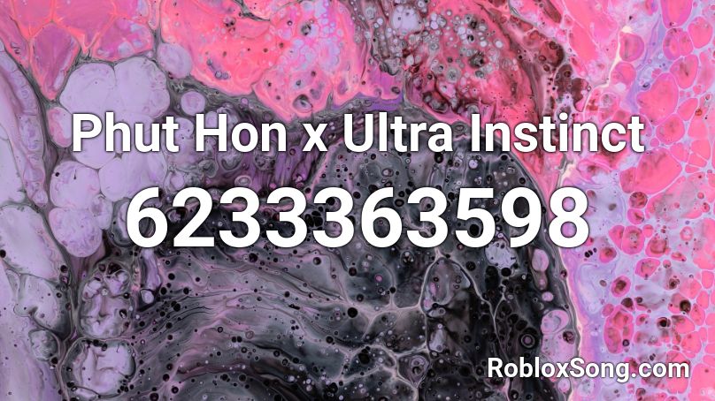 Phut Hon x Ultra Instinct Roblox ID