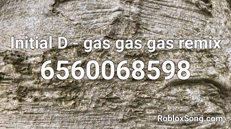 roblox music id gas gas gas