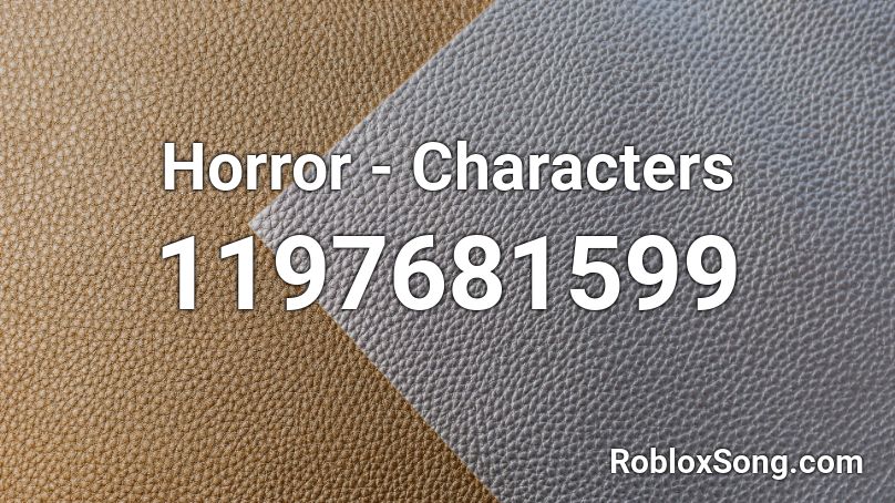 Horror - Characters Roblox ID