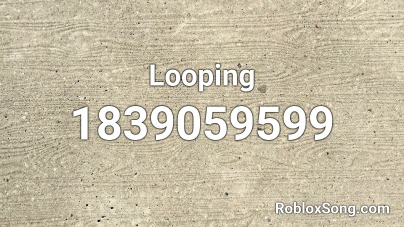 Looping Roblox ID