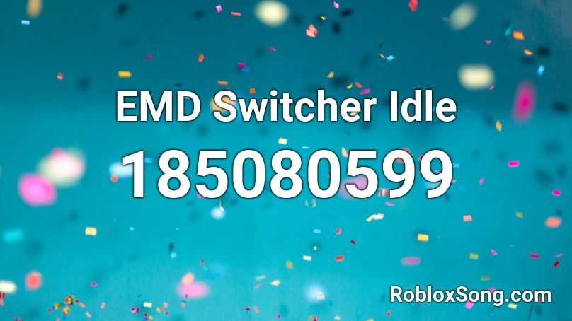 EMD Switcher Idle Roblox ID