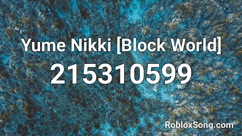 Yume Nikki [Block World] Roblox ID