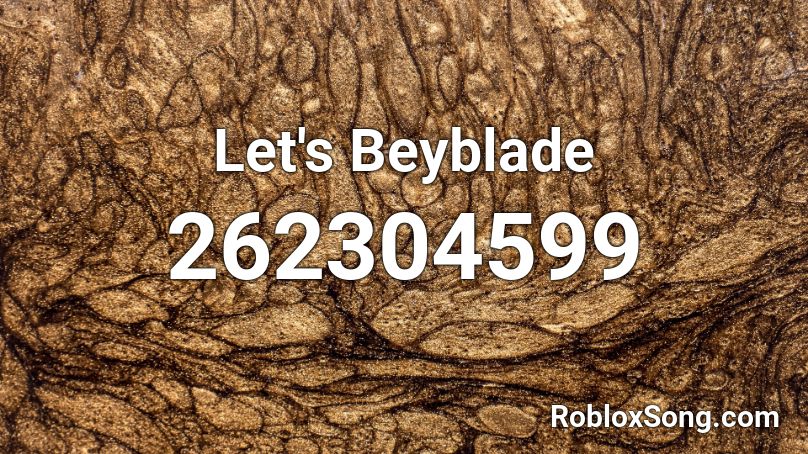 Let's Beyblade Roblox ID