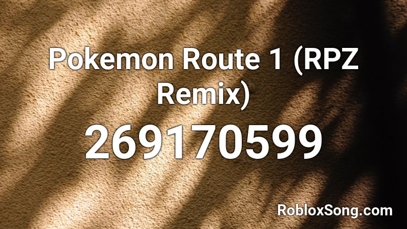 Pokemon Route 1 (RPZ Remix) Roblox ID