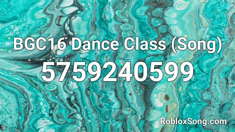 girIfight | BGC16 Dance Class (Song) Roblox ID