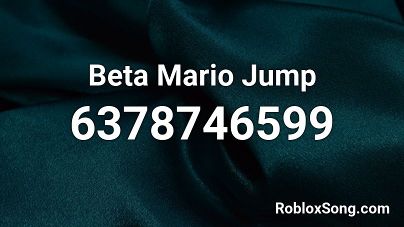 Beta Mario Jump Roblox ID