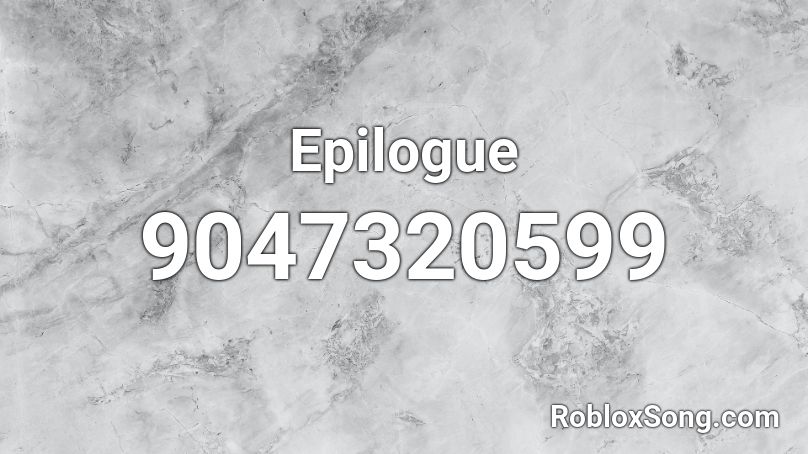 Epilogue Roblox ID