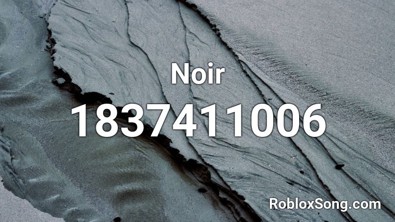 Noir Roblox ID