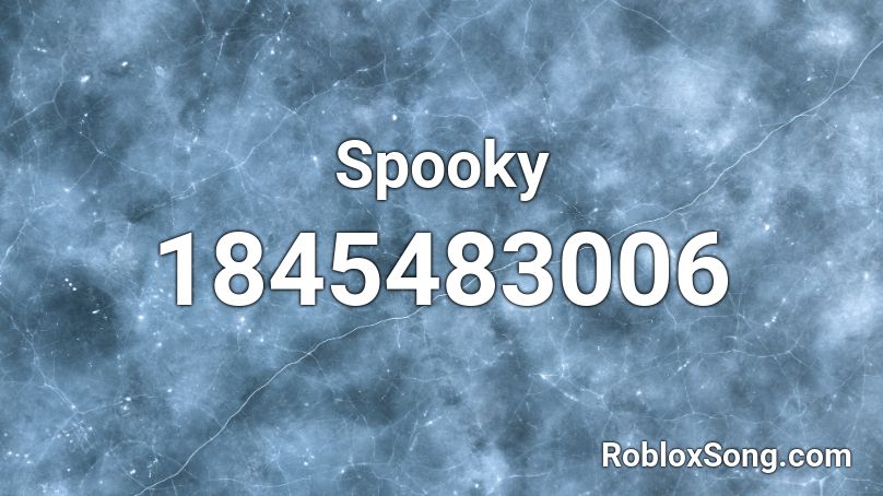 Spooky Roblox ID