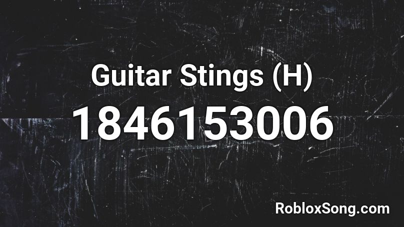 Guitar Stings (H) Roblox ID