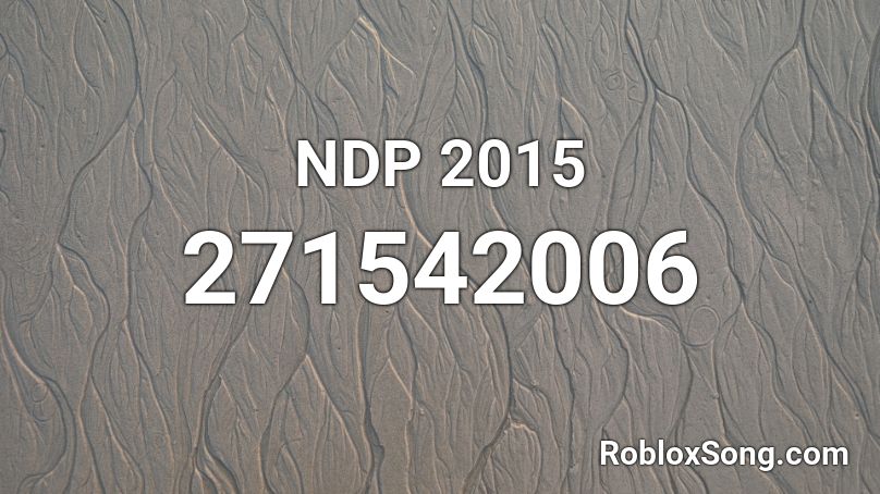 NDP 2015 Roblox ID