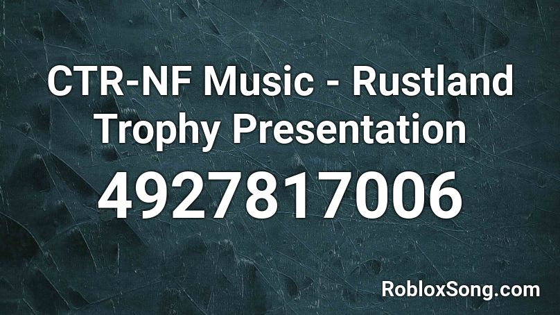 CTR-NF Music - Rustland Trophy Presentation Roblox ID