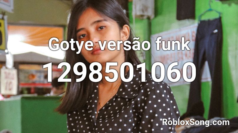 Gotye versão funk Roblox ID