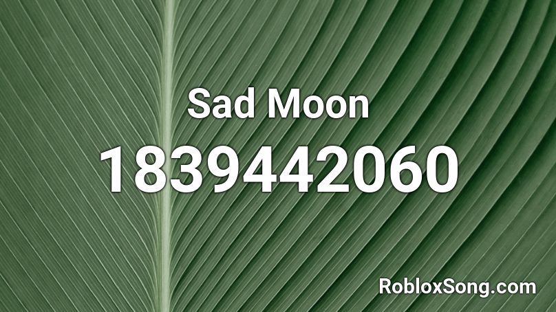 Sad Moon Roblox ID