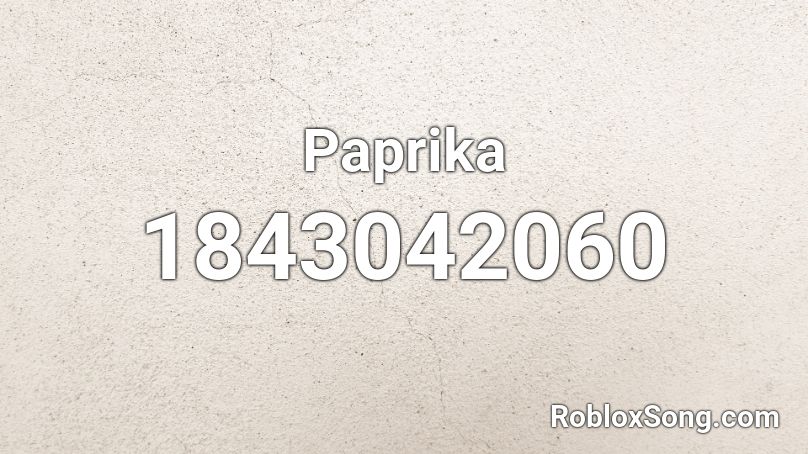 Paprika Roblox ID