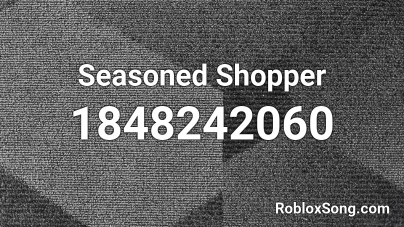 Seasoned Shopper Roblox ID