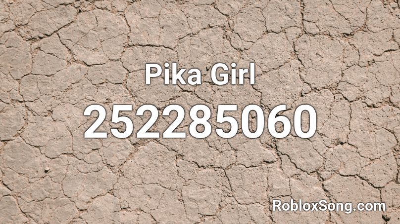 Pika Girl Roblox ID