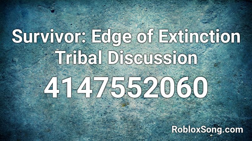Survivor: Edge of Extinction Tribal Discussion Roblox ID