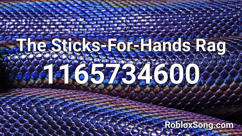 The Sticks-For-Hands Rag Roblox ID
