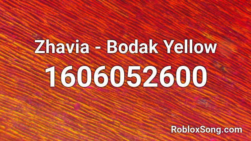 Zhavia - Bodak Yellow  Roblox ID
