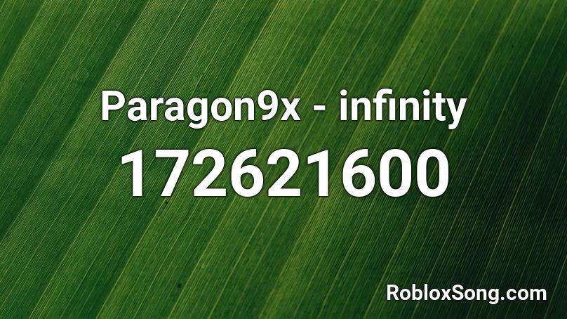 Paragon9x - infinity Roblox ID