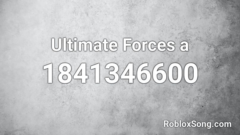 Ultimate Forces a Roblox ID