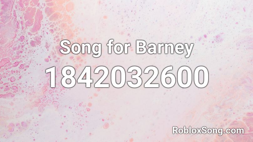 barney roblox song id
