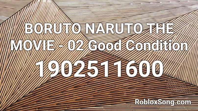 BORUTO NARUTO THE MOVIE - 02  Good Condition Roblox ID