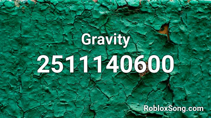 Gravity Roblox Id Roblox Music Codes - roblox gravity defences id