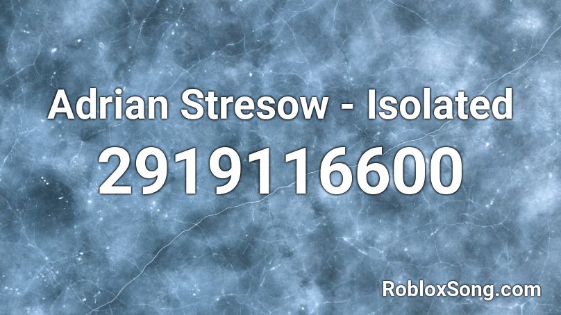 Adrian Stresow - Isolated Roblox ID