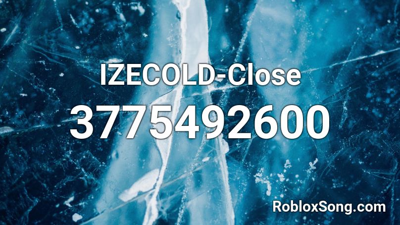 IZECOLD-Close Roblox ID