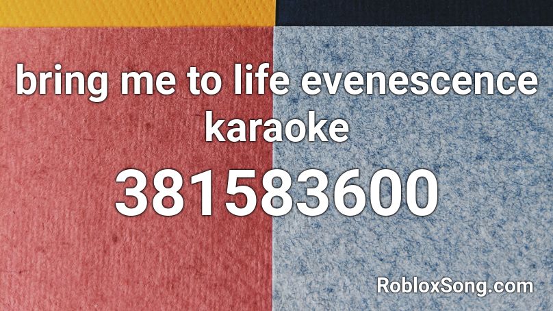 bring me to life evenescence karaoke Roblox ID