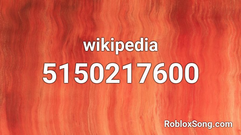 Wikipedia Roblox Id Roblox Music Codes - wiki for roblox audio codes