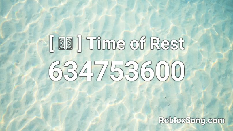 [ 東方 ] Time of Rest Roblox ID