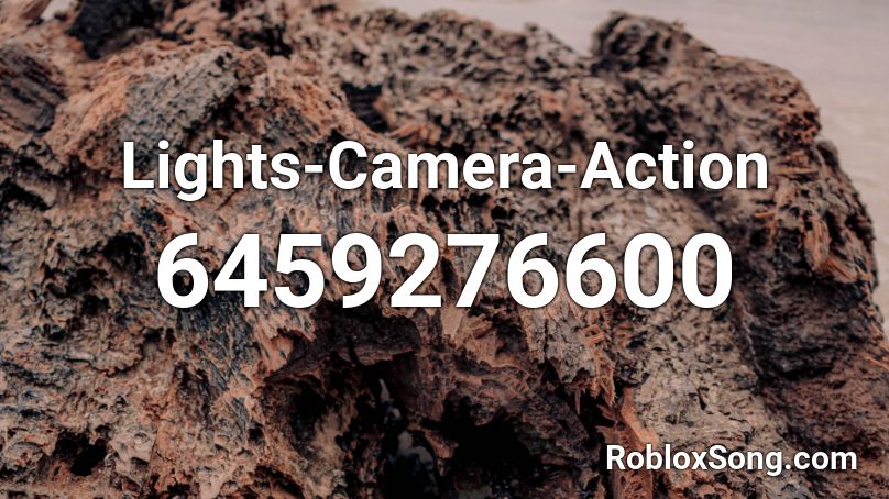 Lights-Camera-Action Roblox ID