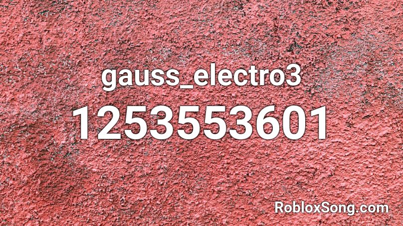 gauss_electro3 Roblox ID
