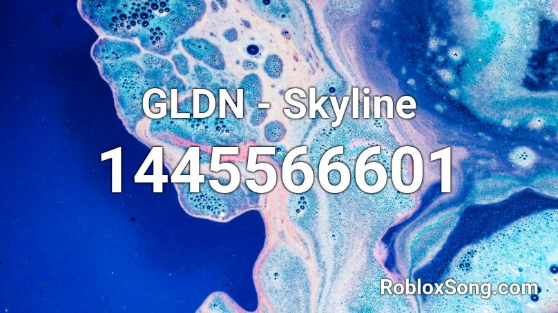 GLDN - Skyline Roblox ID