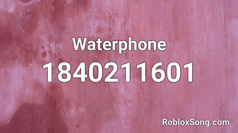 Waterphone Roblox ID