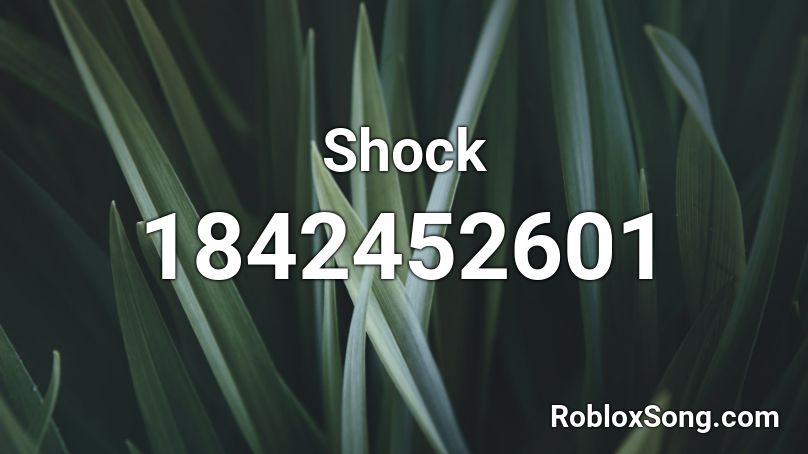 Shock Roblox ID