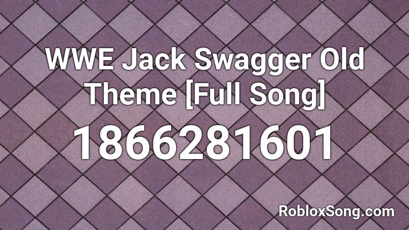 WWE Jack Swagger Old Theme [Full Song] Roblox ID