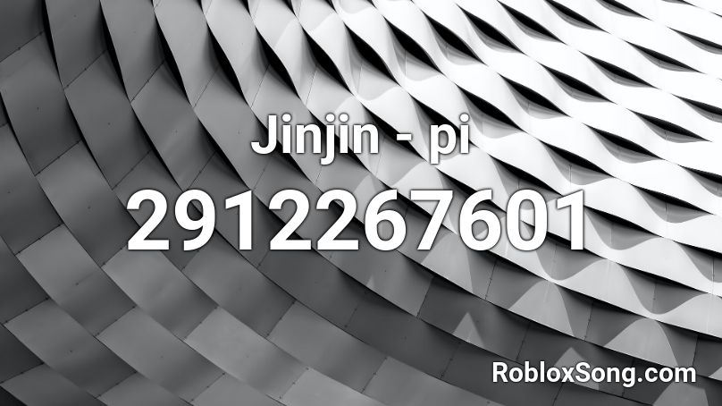 Jinjin - pi Roblox ID